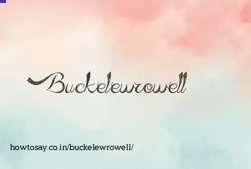 Buckelewrowell