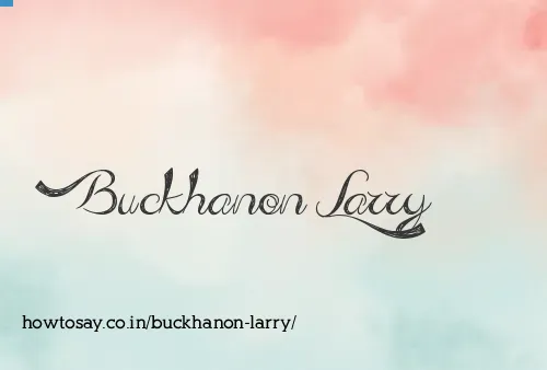 Buckhanon Larry