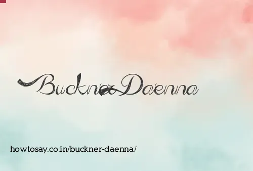 Buckner Daenna