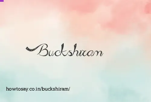 Buckshiram