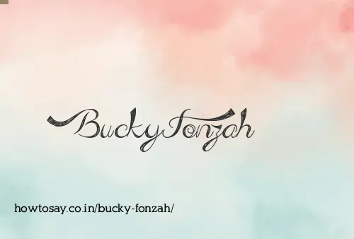 Bucky Fonzah