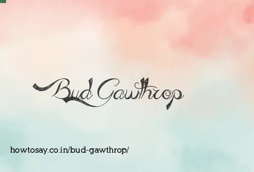 Bud Gawthrop
