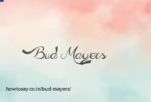 Bud Mayers