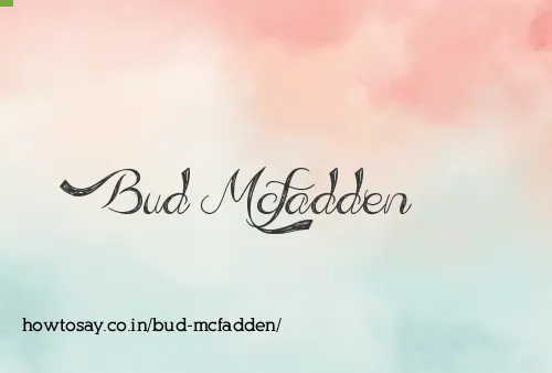 Bud Mcfadden