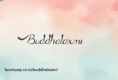 Buddhalaxmi