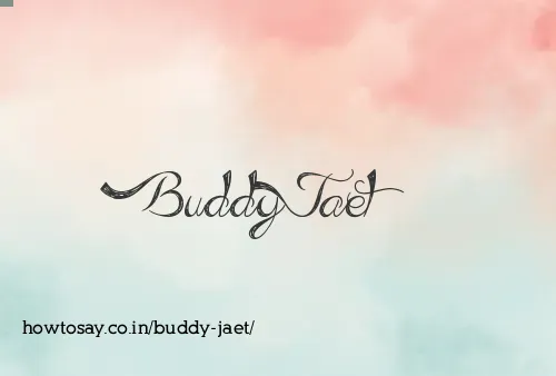Buddy Jaet