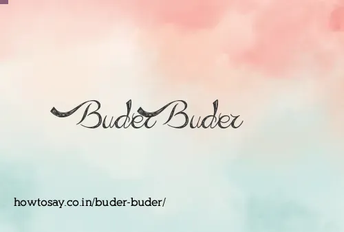 Buder Buder