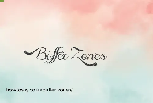 Buffer Zones