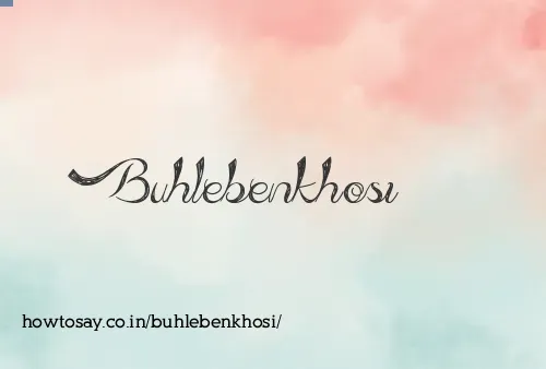 Buhlebenkhosi