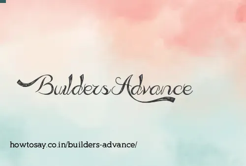 Builders Advance