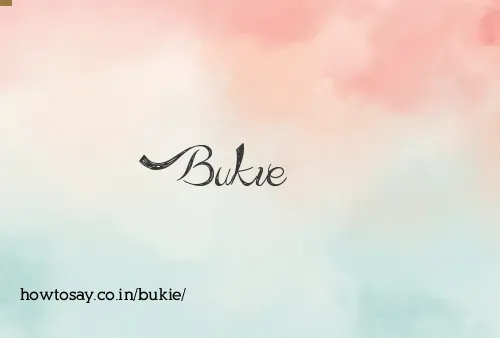 Bukie