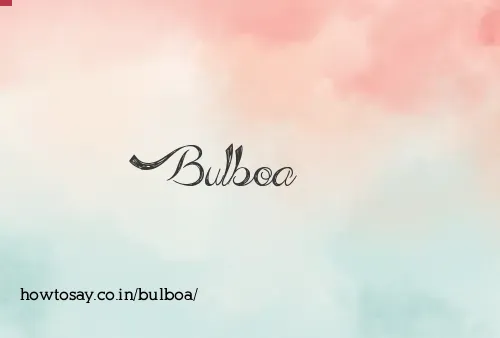 Bulboa