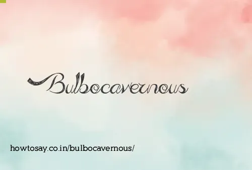 Bulbocavernous