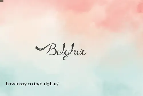 Bulghur