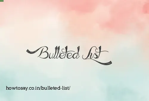 Bulleted List