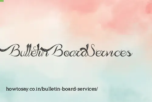 Bulletin Board Services