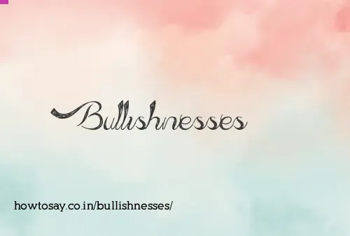 Bullishnesses