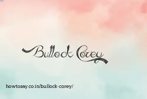 Bullock Corey
