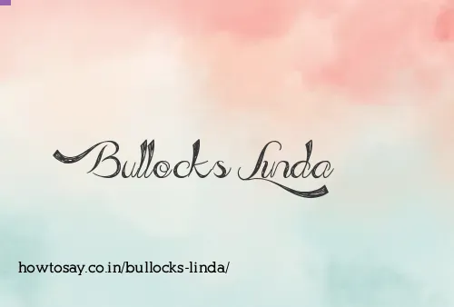 Bullocks Linda