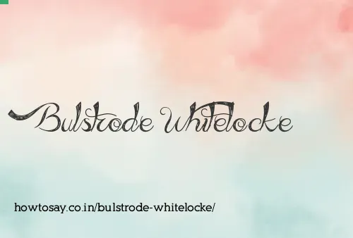 Bulstrode Whitelocke
