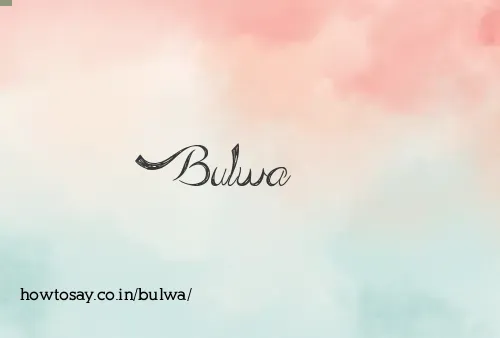 Bulwa