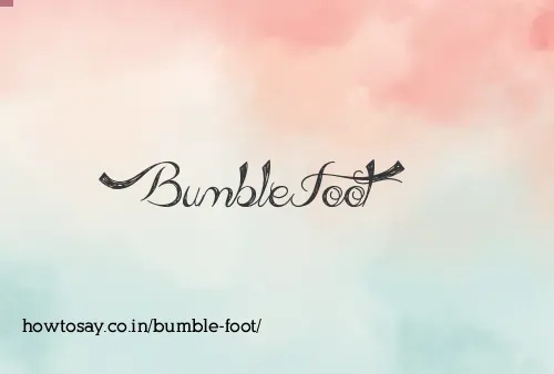 Bumble Foot