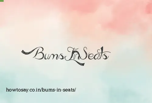 Bums In Seats