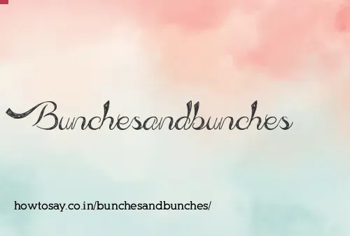Bunchesandbunches