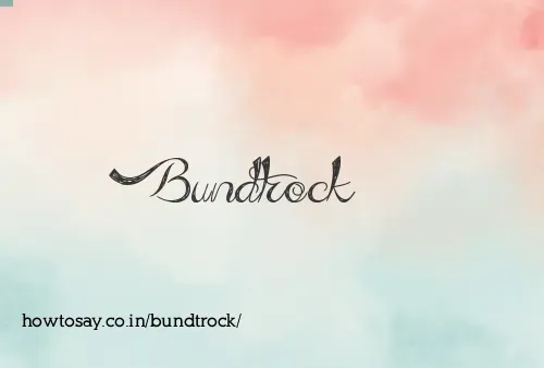 Bundtrock