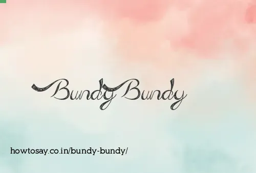 Bundy Bundy
