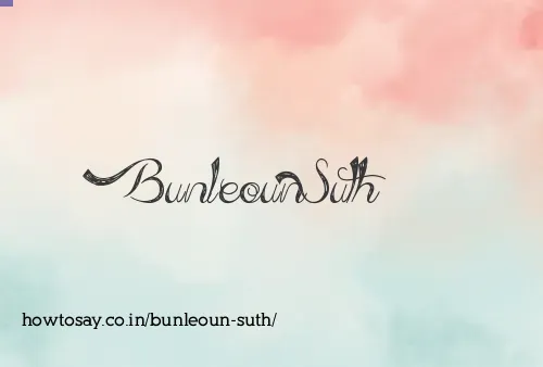 Bunleoun Suth