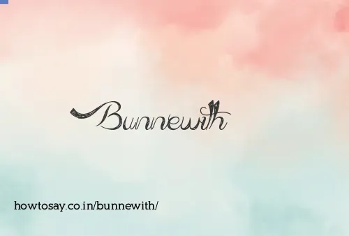Bunnewith
