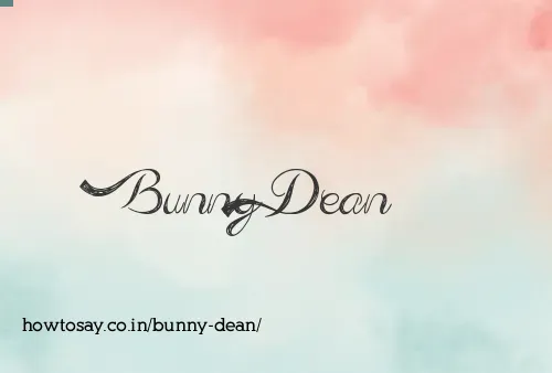 Bunny Dean