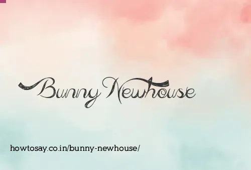 Bunny Newhouse