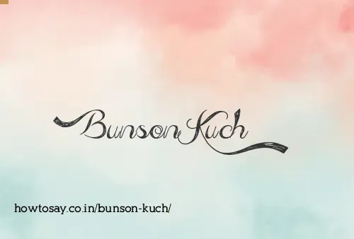Bunson Kuch