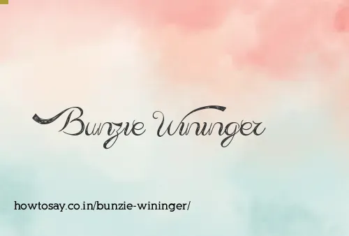Bunzie Wininger