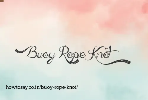 Buoy Rope Knot