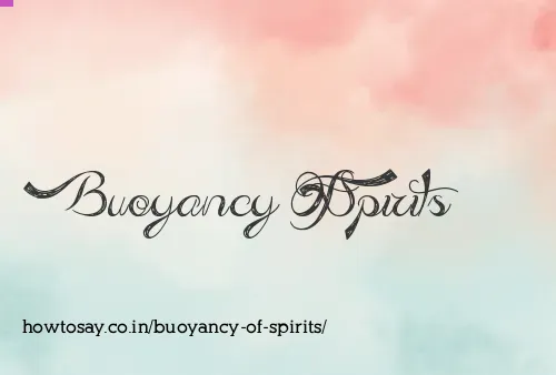 Buoyancy Of Spirits
