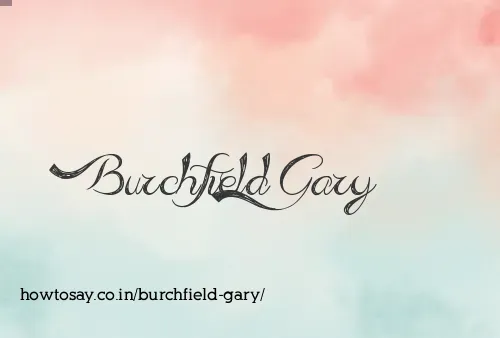 Burchfield Gary