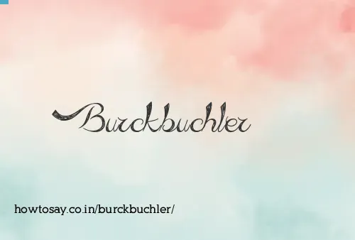 Burckbuchler