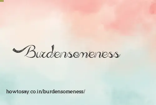 Burdensomeness