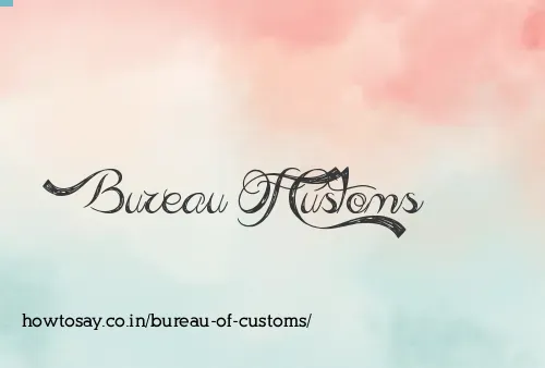 Bureau Of Customs