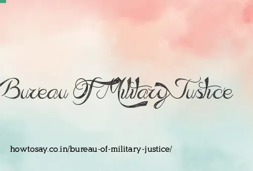 Bureau Of Military Justice