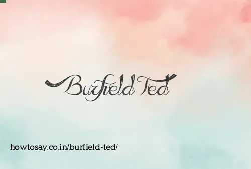 Burfield Ted
