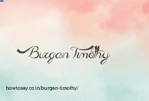 Burgan Timothy