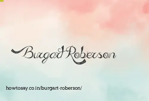Burgart Roberson
