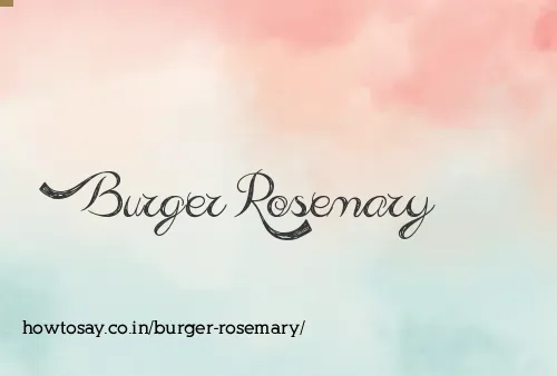 Burger Rosemary