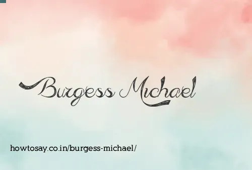 Burgess Michael