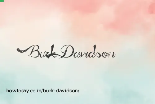 Burk Davidson