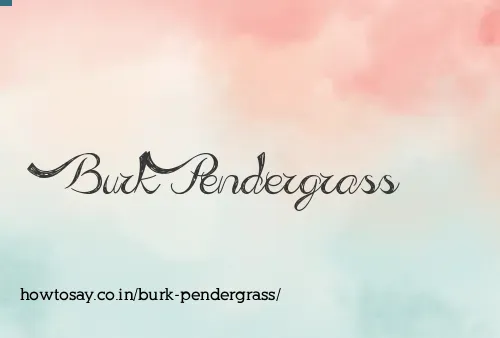 Burk Pendergrass